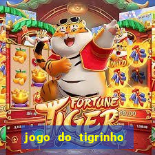 jogo do tigrinho bet vip